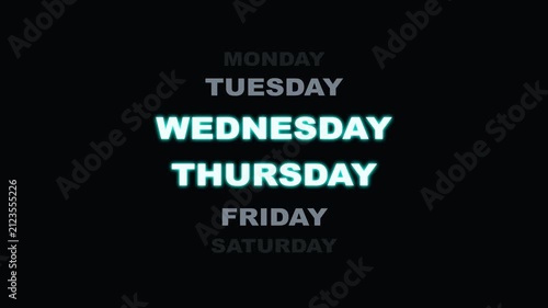 Animated glowing days of the week scrolling kinetic typography