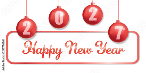 Vector illustration for Happy New Year 2027 celebration. Four red christmas ornament balls hang above a rounded frame, displaying elegant red typography on a clean white background.