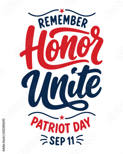 Patriot Day September 11 Remember Honor Unite Vintage Lettering Vector Illustration