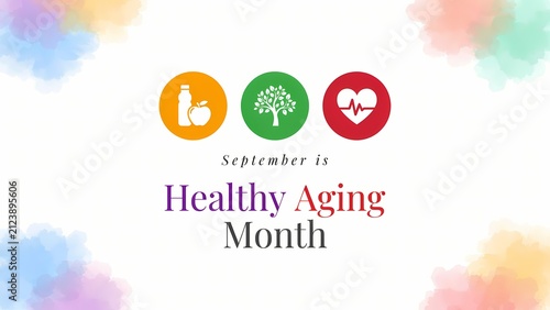 September is Healthy Aging Month banner with watercolor background