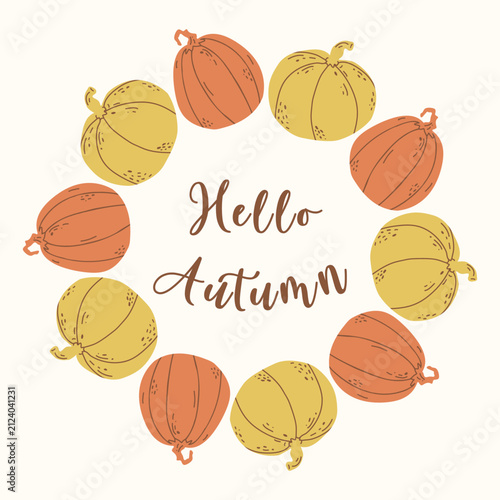 Pumpkin wreath with text Hello Autumn. Fall season greeting card design element. Decorative illustration of harvest vegetable arrangement for thanksgiving and harvest festival celebration.
