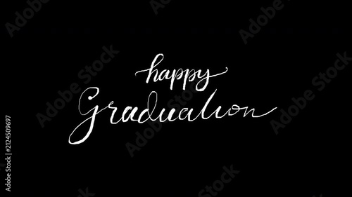 Happy Graduation animation text handwriting with   One line continuous animated on black background, alpha channel only 4k