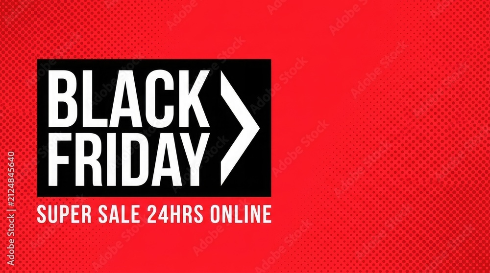 Fototapeta premium Bold black friday super sale 24 hours online promotional banner featuring white typography on a vibrant red background for retail marketing campaigns