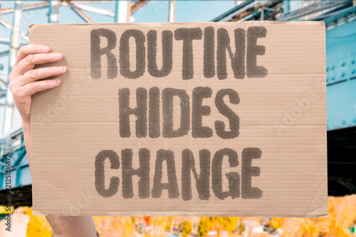 Принти на полотні "Routine Hides Change" Daily habits mask the slow evolution around us