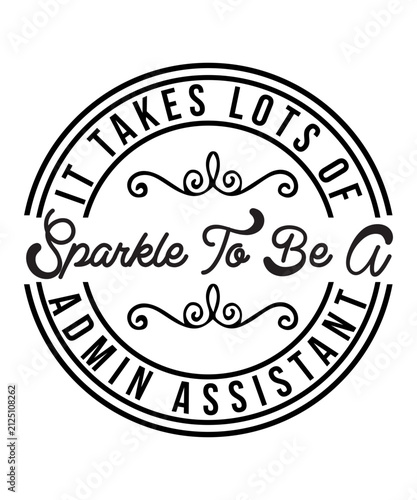 Administrative Professionals Bundle Svg, Administrative Assistant Svg, Designs, T-Shirt, Staff Appreciation, Shirt Svg, Appreciation Svg, Eps, Dxf, Png, Administrative Professionals Day Svg, Admin Squ