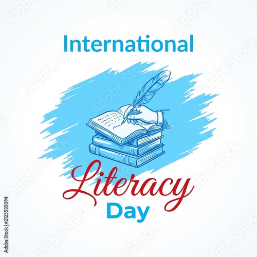 International literacy day graphic featuring a hand writing with a quill pen on a stack of books with blue brush strokes on white background