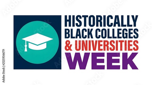 A graphic design celebrating historically black colleges and universities week featuring a graduation cap icon on a dark blue background