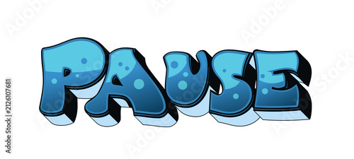 Canvas Print Blue Graffiti Pause Typography Cartoon Text Effect Design Isolated on White Back