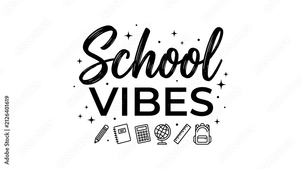 Fototapeta premium School Vibes typography design. Back to school lettering with education icons.