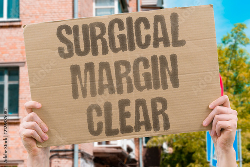 Fotografie "Surgical Margin Clear" No tumor cells at the edge of excised tissue