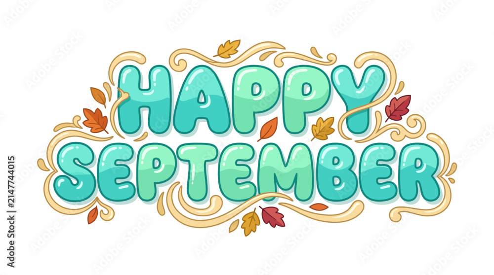 Naklejka premium Happy September Typography with Autumn Leaves and Swirls