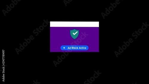 Ad block active notification ui animation with security shield for web browsers and digital privacy protection