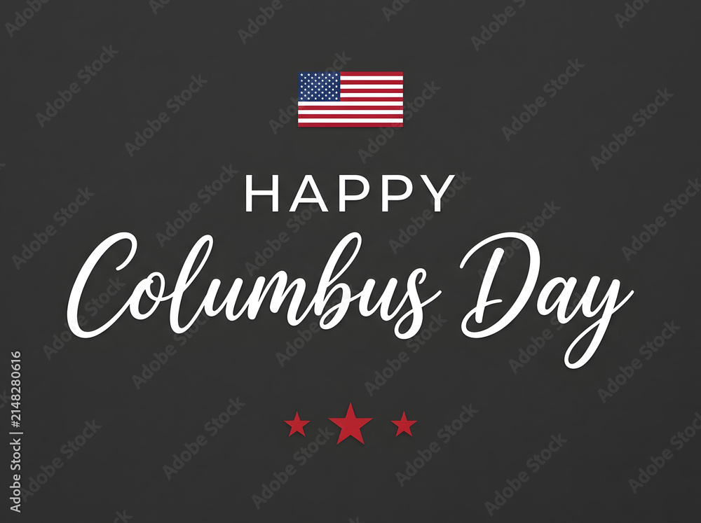 Obraz premium Happy Columbus Day Greeting with American Flag