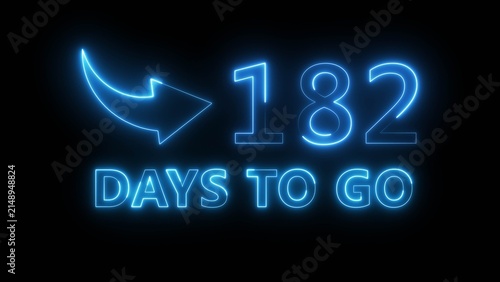 Neon blue arrow pointing towards number one hundred eighty two days to go on black ground.