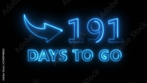 Neon blue light timer graphic counting down one hundred ninety one days to go on black sky.