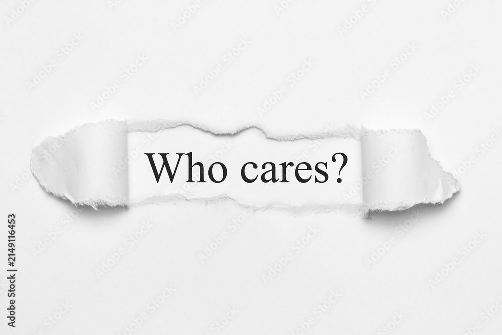 Fototapeta premium Who cares? 