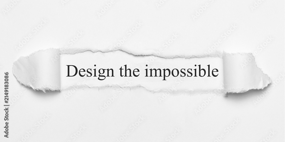 Fototapeta premium Design the impossible