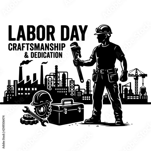 Labor Day industrial worker illustration, black and white craftsmanship and dedication vector, factory worker with tools