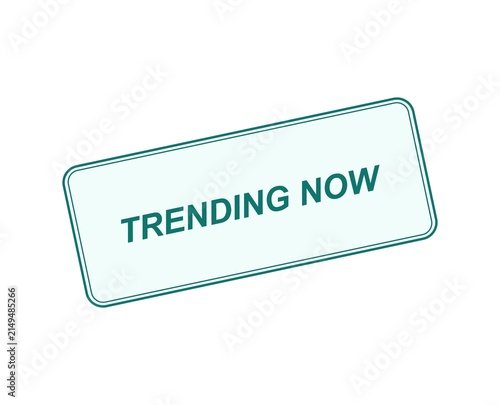 Green trending now rubber stamp sign on a white background