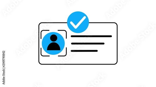 Identification card icon animation. Identity Verification Interface, Digital ID Card with Person Silhouette and Check mark Approval Symbols or kyc concept.