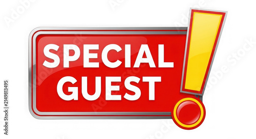 Special Guest red sign with yellow exclamation mark icon isolated on transparent background