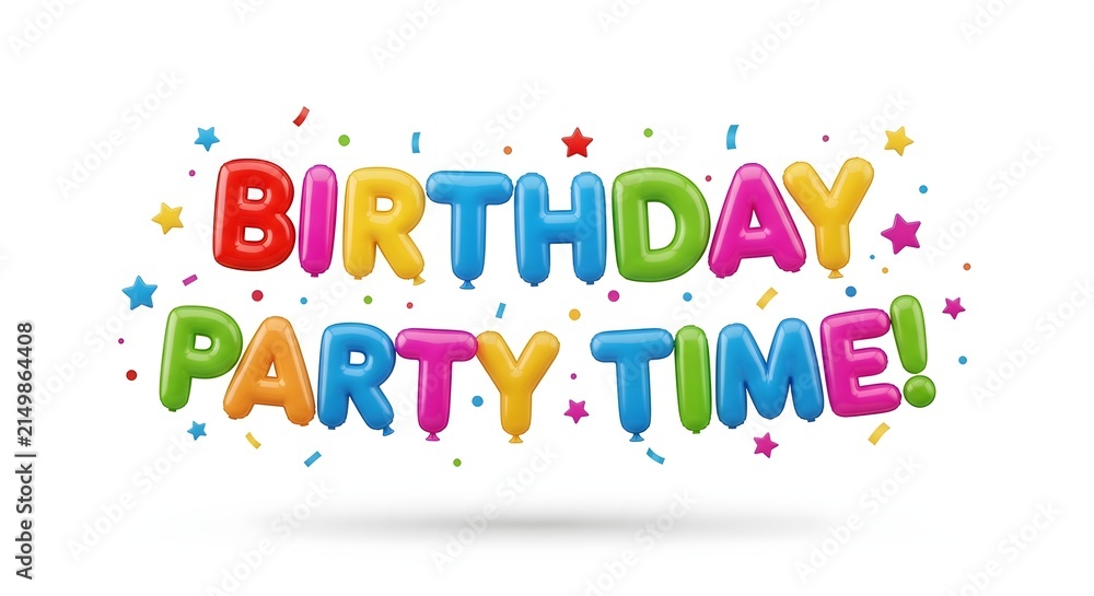 Fototapeta premium Balloons forming the phrase Birthday Party Time float surrounded by colorful stars and confetti on a white background.