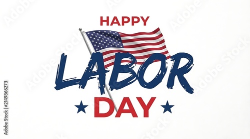 Happy labor day greeting card with american flag isolated on white background