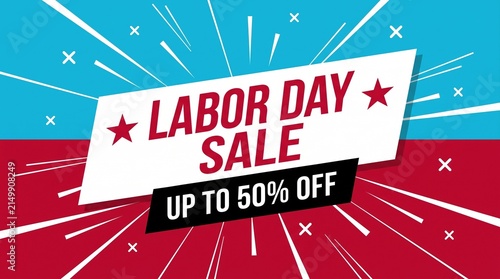 Red and blue starburst promo banner with white slanted sign reading “LABOR DAY SALE” and a black tag saying “UP TO 50% OFF”, with stars and scattered cross marks