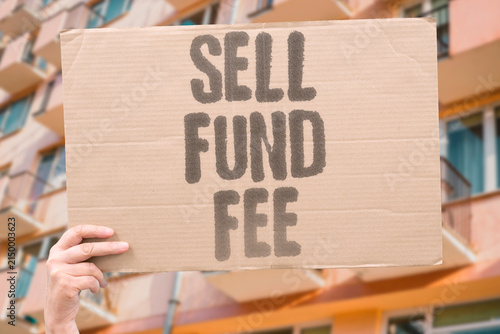 Cuadro en lienzo "Sell fund fee" The trading platform charges for each mutual fund sale