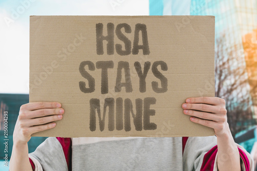 Obraz na płótnie "HSA stays mine" The health account remains personal property after leaving