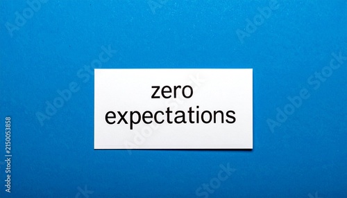 Zero Expectations – Symbol of Freedom and Acceptance