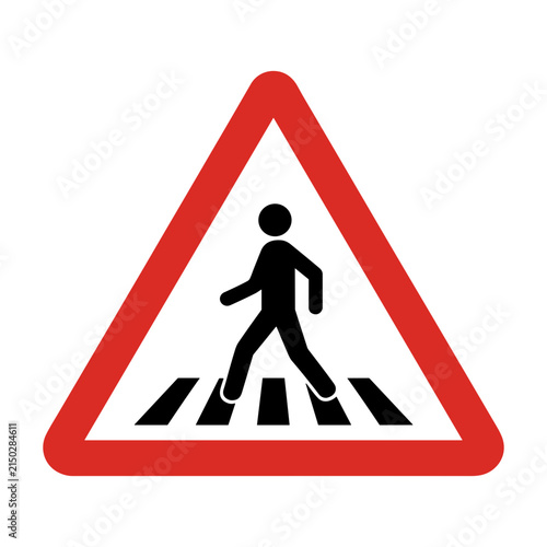 Bild auf Leinwand Pedestrian Crossing Warning Sign: A triangular red border warning sign displays a black pictogram of a person walking on a crosswalk