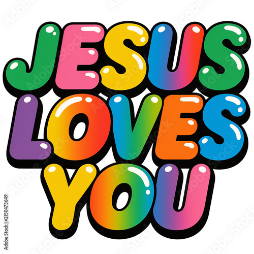 Colorful “Jesus Loves You” Typography with Rainbow Stripes, Glossy 3D Lettering, Isolated PNG