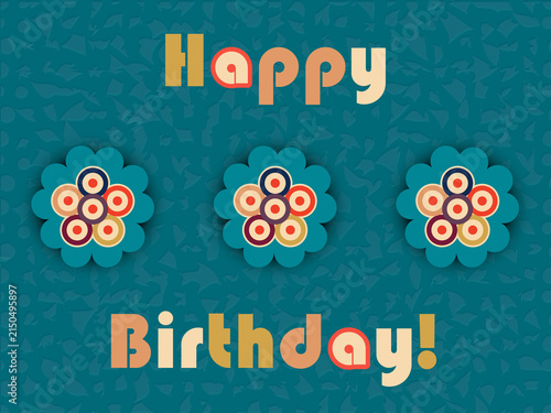 3D Retro Happy Birthday Greeting Card with Layered Paper Cutout Flowers and Soft Shadows
