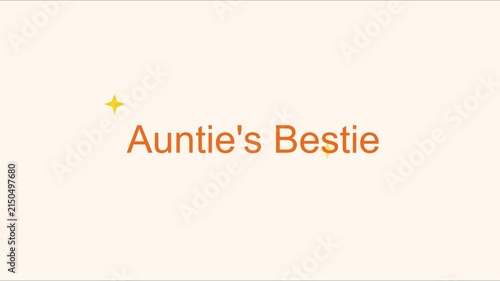 Auntie's bestie animated text with sparkle effects for family and lifestyle animation 4k niece nephew