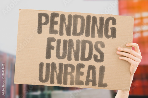 фотографія "Pending funds unreal" Money in transit does not feel truly available