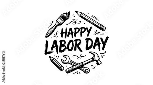 Hand drawn black and white happy labor day vector illustration featuring construction tools and artistic supplies isolated on transparent background for holiday designs