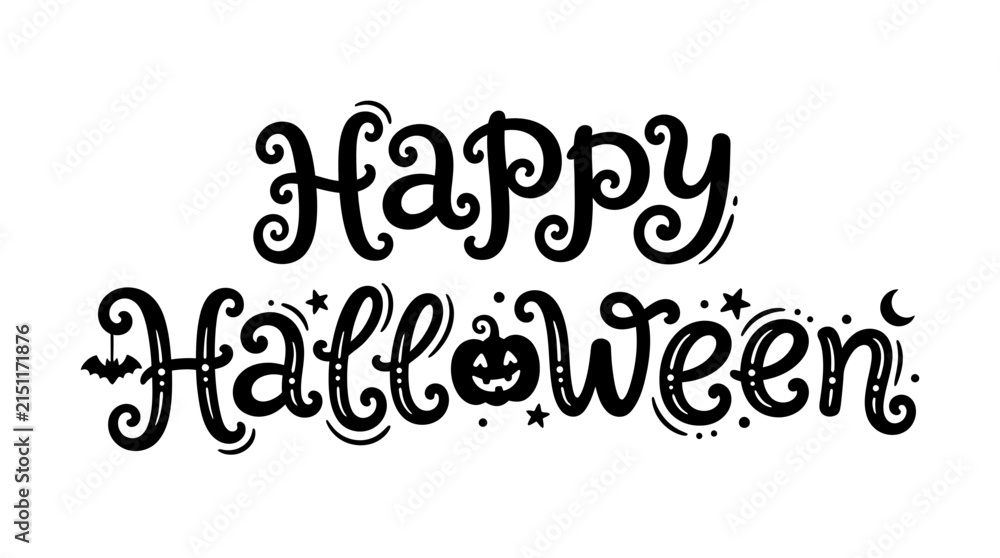 Fototapeta premium Halloween Happy Halloween hand drawn lettering, spooky holiday typography with pumpkin and bat, decorative black ink calligraphy vector for cards vector