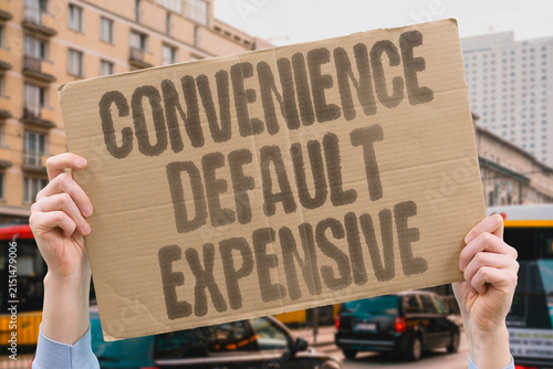 Quadro su tela "Convenience default expensive" Paying for ease becomes a pricey habit when it's automatic