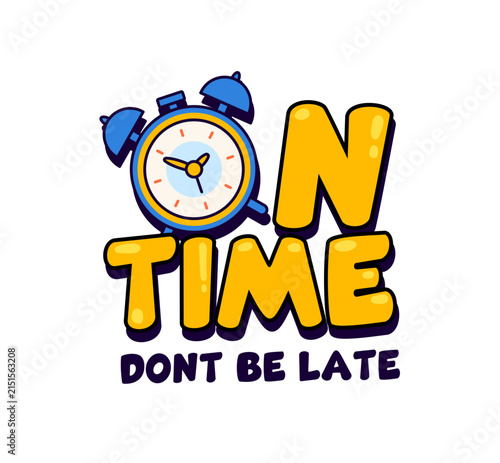 Fun typography featuring an alarm clock with the message 