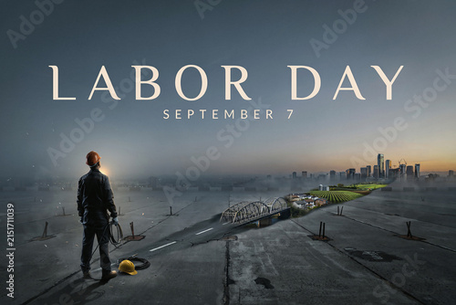 Labor Day September 7 greeting card, industrial worker looking at city skyline, construction worker holiday tribute poster