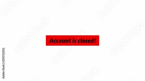 Account is closed text animation in 4K animation with alpha channel red alert account  are closed in transparent background 