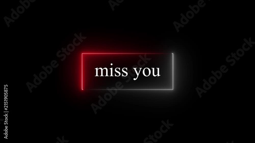 I Miss You” text animation with soft pastel colors.