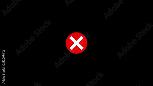 Red circle with white cross animation, error or denied symbol motion mark