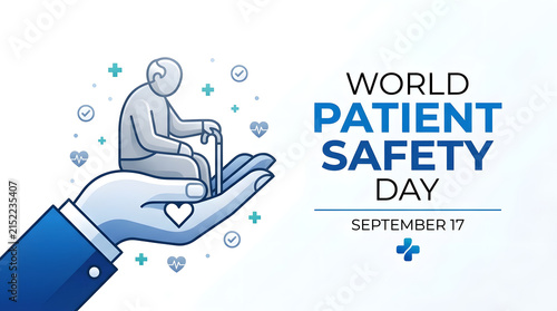 World patient safety day september 17 awareness concept featuring elderly patient held in hands