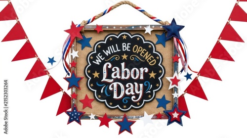 Labor day sign with red and blue star bunting on white background studio