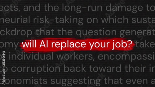 Will AI replace your job? - Red Highlighted Text Over Scrolling Editorial Article, Documentary News Report Style Motion Graphic
