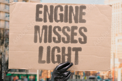 фотографія "Engine misses light" The car feels weak for a moment but no alert comes on