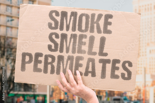 Fotografía "Smoke smell permeates" The odor clings to fabrics long after the smoker leaves