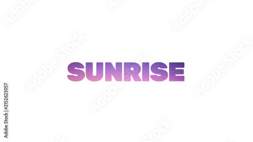 Colorful animated typography displaying the word sunrise in purple tones on a clean white background, ideal for morning themes, travel content, nature videos, or uplifting titles.